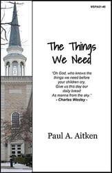 The Things We Need SATB choral sheet music cover